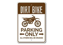 Load image into Gallery viewer, Dirt Bike Parking Sign
