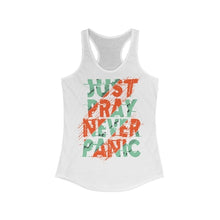 Load image into Gallery viewer, Just Pray Never Panic Racerback Tank Top Tee
