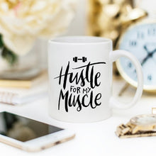 Load image into Gallery viewer, Weight Lifting Coffee Mug, Hustle For The Muscle,
