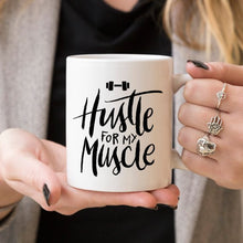 Load image into Gallery viewer, Weight Lifting Coffee Mug, Hustle For The Muscle,
