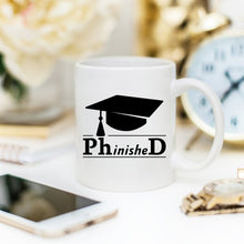 Load image into Gallery viewer, PhinisheD - 11oz Coffee Mug - College PHD
