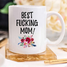 Load image into Gallery viewer, Best Fucking Mom, Mature, Mother&#39;s Day Gift, Best
