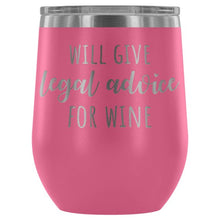 Load image into Gallery viewer, Lawyer Tumbler Will Give Legal Advice For Wine
